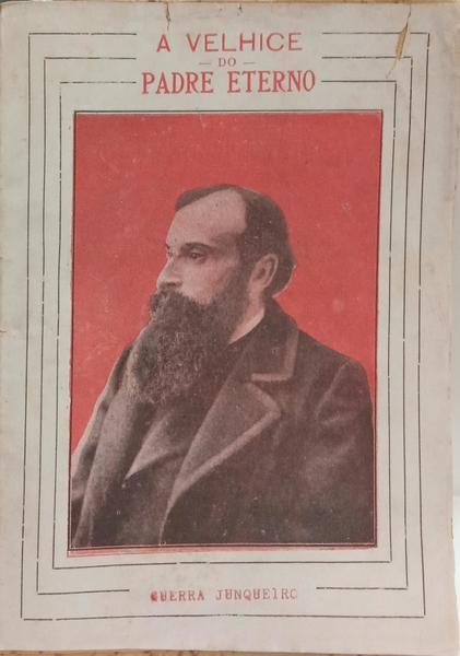 A VELHICE DO PADRE ETERNO. [ED. 1922]