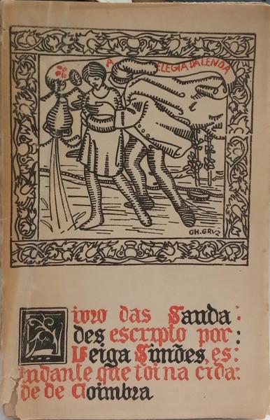 ELEGIA DA LENDA, LIVRO DAS SAUDADES.