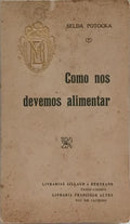 COMO NOS DEVEMOS ALIMENTAR.