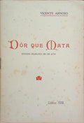 DÔR QUE MATA.