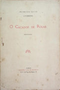 O CAÇADOR DE ROLAS.