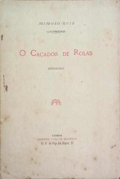 O CAÇADOR DE ROLAS.
