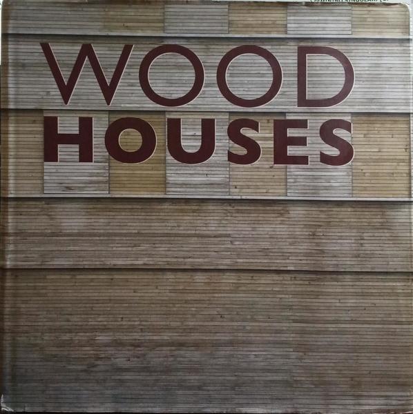 WOOD HOUSES.