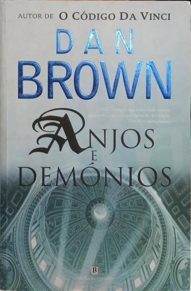 ANJOS E DEMÓNIOS. [1.ª EDIÇÃO]
