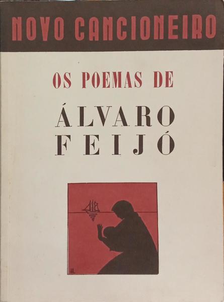 OS POEMAS DE ÁLVARO FEIJÓ. [ALTHUM - 2010]