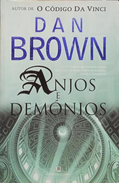 ANJOS E DEMÓNIOS. [15.ª EDIÇÃO]