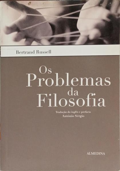 OS PROBLEMAS DA FILOSOFIA.