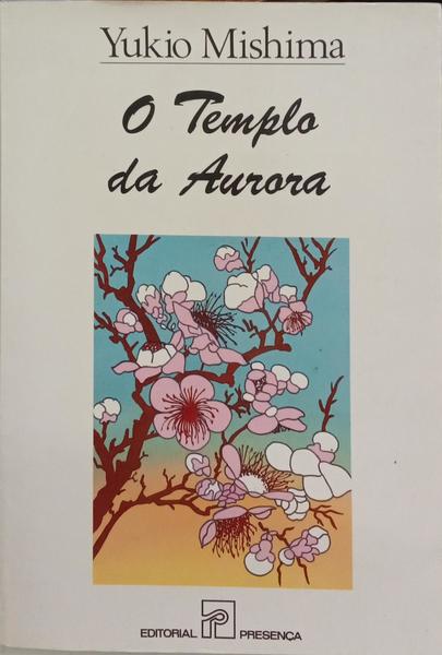 O TEMPLO DA AURORA. [1.ª EDIÇÃO]