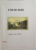 O PIAR DOS MOCHOS.
