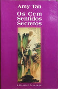 OS CEM SENTIDOS SECRETOS.