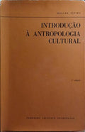 INTRODUÇÃO À ANTROPOLOGIA CULTURAL. [2.ª EDIÇÃO]