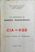 NOS SUBTERRÂNEOS DA GUERRA PSICOLÓGICA.