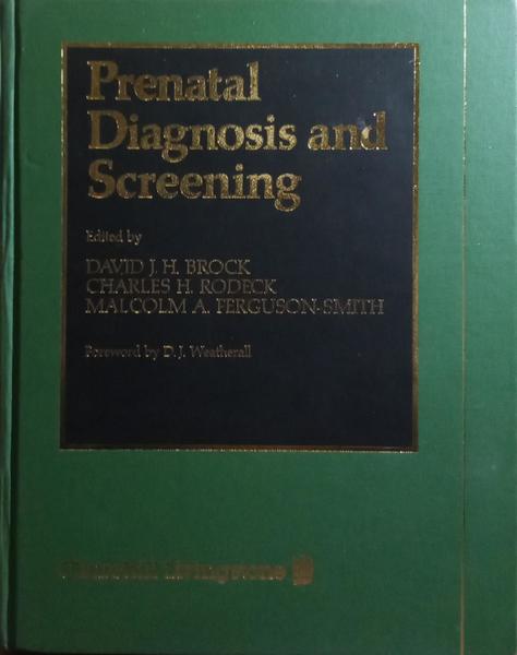 PRENATAL DIAGNOSIS AND SCREENING.