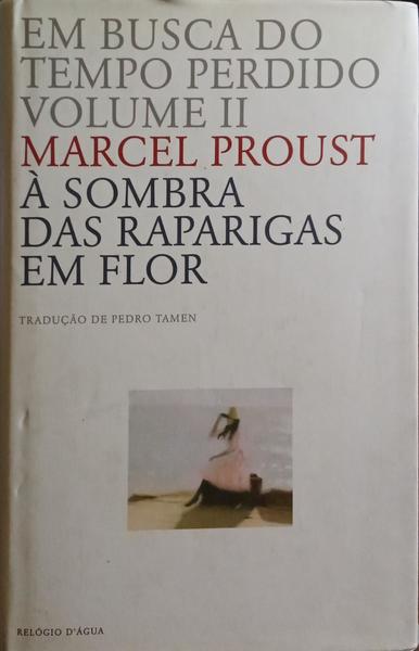 Ã€ SOMBRA DAS RAPARIGAS EM FLOR.
