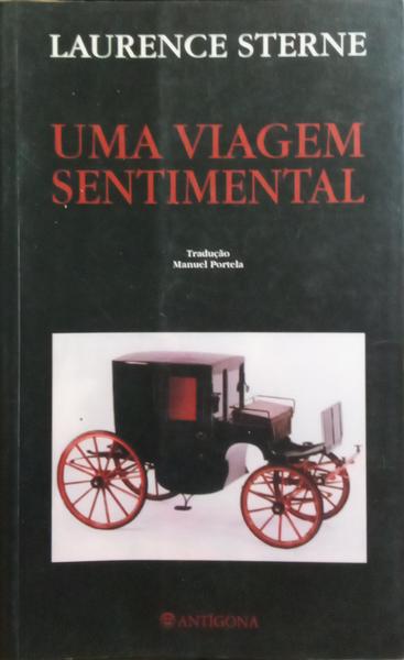 UMA VIAGEM SENTIMENTAL. [1.ª EDIÇÃO]
