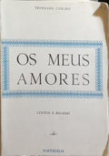 OS MEUS AMORES. [15.ª EDIÇÃO]
