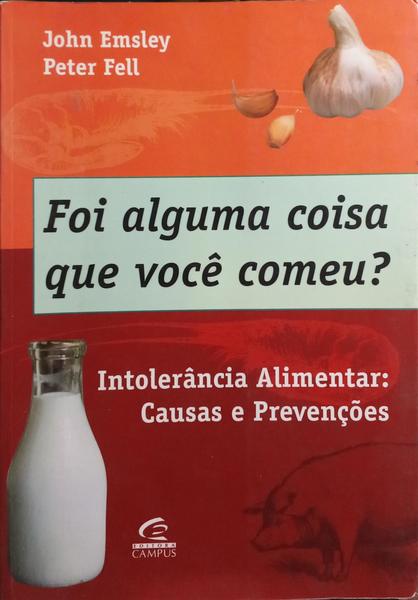 FOI ALGUMA COISA QUE VOCÊ COMEU?