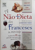A NÃO DIETA DOS FRANCESES.