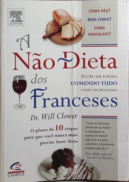 A NÃO DIETA DOS FRANCESES.
