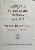 FACULDADE DE MOTRICIDADE HUMANA, 1940-1995.