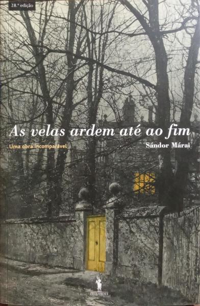 AS VELAS ARDEM ATÃ‰ AO FIM. [28.Âª EDIÃ‡ÃƒO]