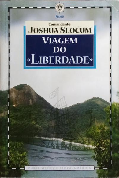 VIAGEM DO Â«LIBERDADEÂ».