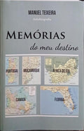 MEMÃ“RIAS DO MEU DESTINO.