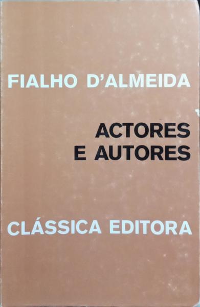 ACTORES E AUTORES. [3.Âª EDIÃ‡ÃƒO]