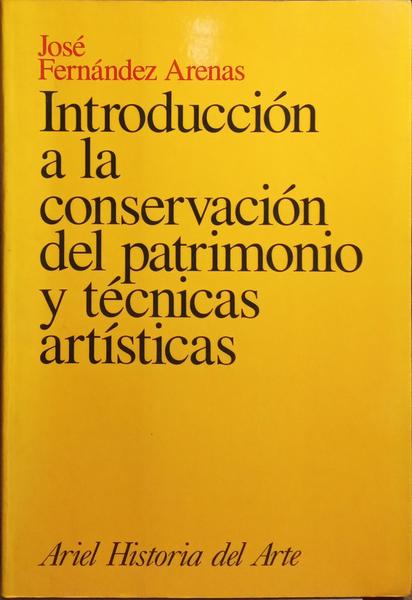 INTRODUCCIÓN A LA CONSERVACIÓN DEL PATRIMONIO Y TÉCNICAS ARTÍSTICAS.