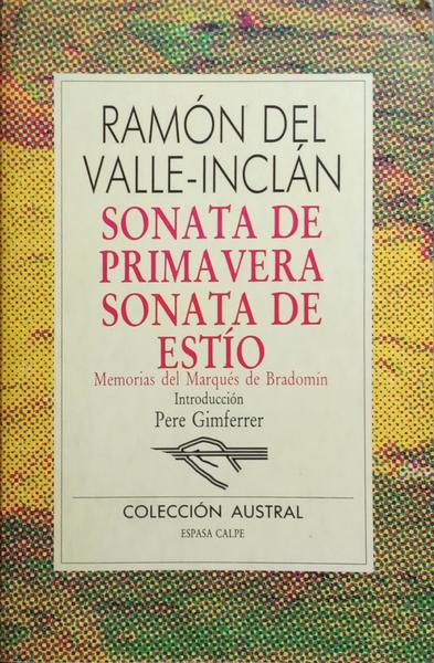 SONATA DE PRIMAVERA, SONATA DE ESTÍO.