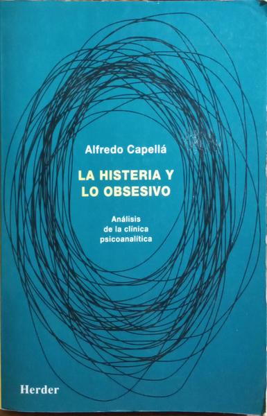 LA HISTERIA Y LO OBSESIVO.
