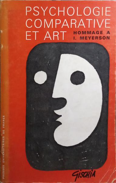 PSYCHOLOGIE COMPARATIVE ET ART.