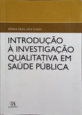 INTRODUÇÃO À INVESTIGAÇÃO QUALITATIVA EM SAÚDE PÚBLICA.