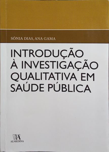 INTRODUÇÃO À INVESTIGAÇÃO QUALITATIVA EM SAÚDE PÚBLICA.