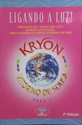 LIGANDO A LUZ! KRYON.