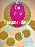 A CÔR E A PERSONALIDADE.