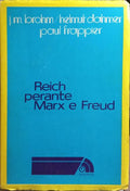 REICH PERANTE MARX E FREUD.