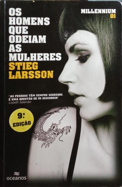 OS HOMENS QUE ODEIAM AS MULHERES. [9.ª EDIÇÃO]