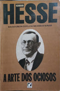 A ARTE DOS OCIOSOS.