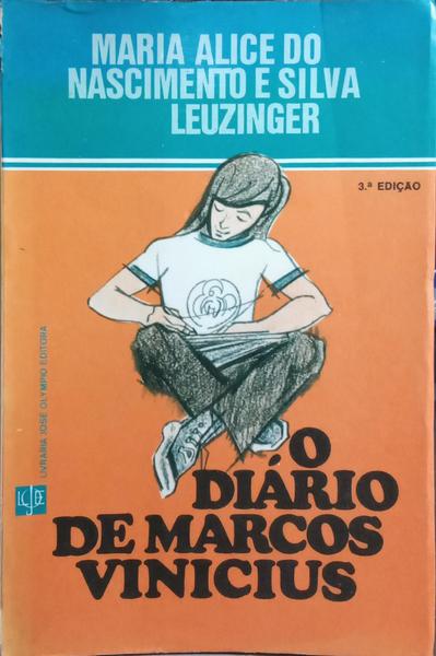 O DIÁRIO DE MARCOS VINICIUS. [3.ª EDIÇÃO]