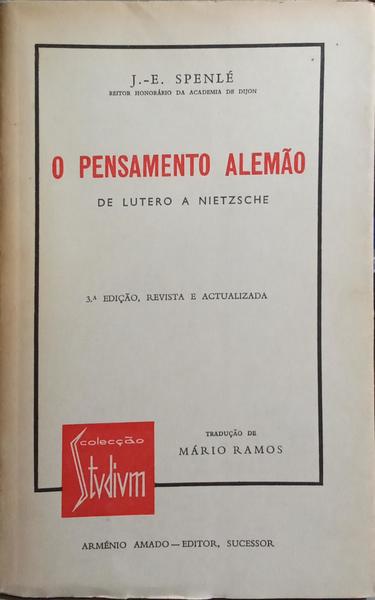 O PENSAMENTO ALEMÃO. [3.ª EDIÇÃO]