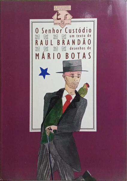 O SENHOR CUSTÓDIO.