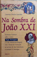 NA SOMBRA DE JOÃO XXI.
