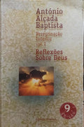 PEREGRINAÇÃO INTERIOR. [2 VOLS., EDIÇÕES MISTAS]