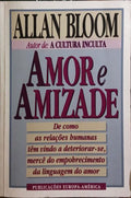 AMOR E AMIZADE.