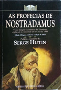 AS PROFECIAS DE NOSTRADAMUS. [3.ª EDIÇÃO]