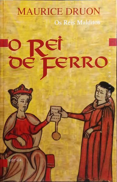 O REI DE FERRO.