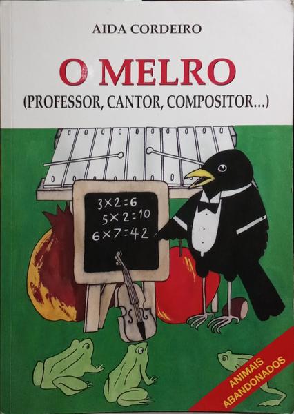 O MELRO (PROFESSOR, CANTOR, COMPOSITOR...). [AUTOGRAFO AUTOR]