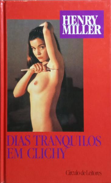 DIAS TRANQUILOS EM CLICHY.