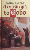 A ESTRATÉGIA DO BOBO.